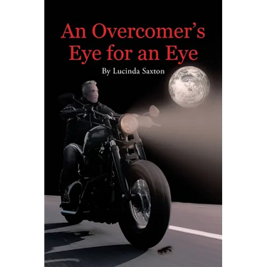 An Overcomer's Eye for an Eye