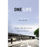 One Life: Jesus Calls, We Follow