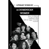 Literary Works by 10 Dominican Women