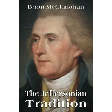 The Jeffersonian Tradition