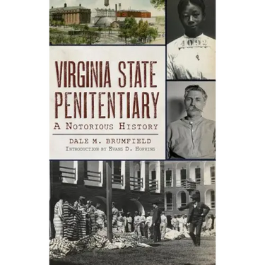 Virginia State Penitentiary: A Notorious History