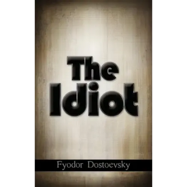 The Idiot