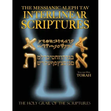 Messianic Aleph Tav Interlinear Scriptures Volume One the Torah, Paleo and Modern Hebrew-Phonetic Translation-English, Bold Black Edition Study Bible