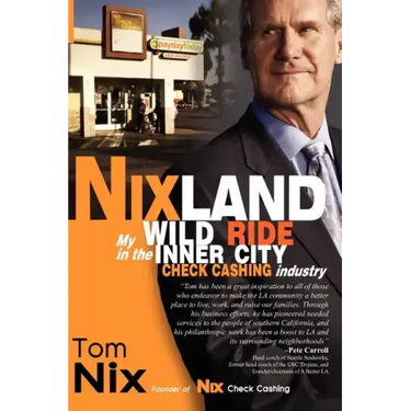 Nixland: My Wild Ride in the Inner City Check Cashing Industry