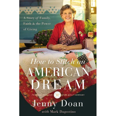 How to Stitch an American Dream: A Story of Family, Faith and the Power of Giving