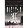 Trust Me