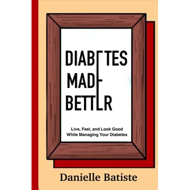 Diabetes Made Better