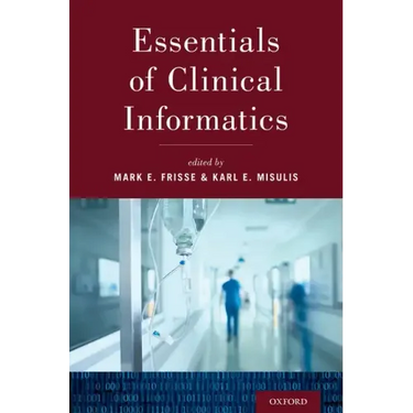 Essentials of Clinical Informatics