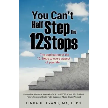 You Can't Half Step the 12 Steps
