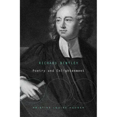 Richard Bentley: Poetry and Enlightenment
