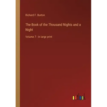 The Book of the Thousand Nights and a Night: Volume 7 - in large print