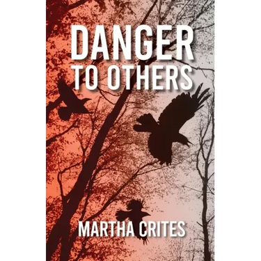 Danger to Others