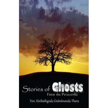 Stories of Ghosts from the Petavatthu