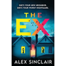 The Ex: A heart-racing psychological thriller packed with twists