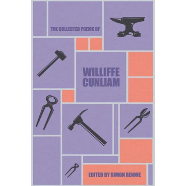 The Collected Poems of Williffe Cunliam