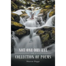 Not One Dry Eye and a Collection of Poems