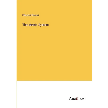 The Metric System