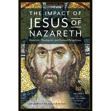 The Impact of Jesus of Nazareth. Historical, Theological, and Pastoral Perspectives. Vol. 2. Social and Pastoral Studies
