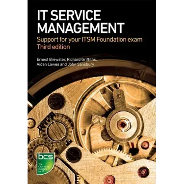 IT Service Management: Support for your ITSM Foundation exam