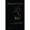 From Deborah to Esther