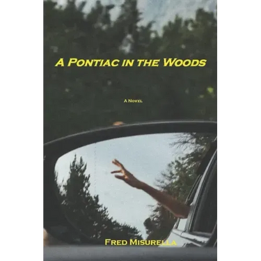 A Pontiac in the Woods