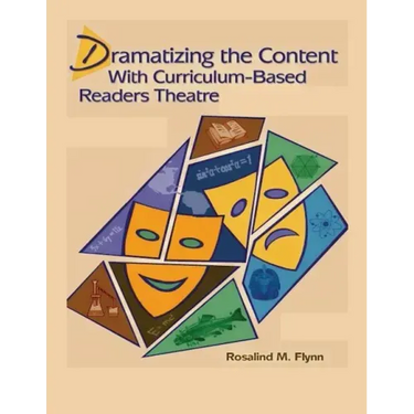 Dramatizing the Content with Curriculum-Based Readers Theatre