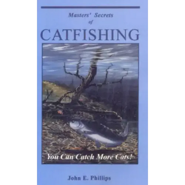 Masters' Secrets of Catfishing: You Can Catch More Cats!