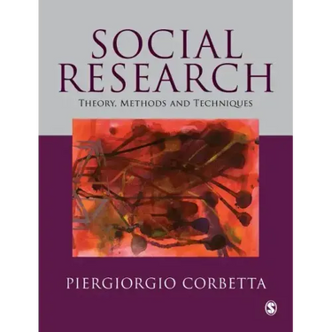 Social Research: Theory, Methods and Techniques