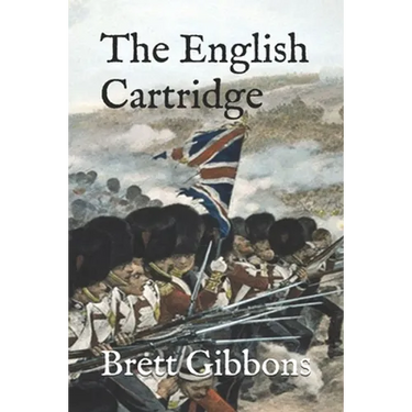 The English Cartridge: Pattern 1853 Rifle-Musket Ammunition