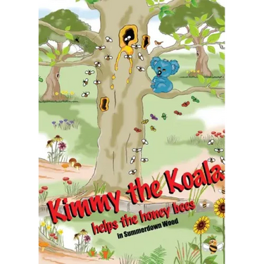 Kimmy the Koala Helps the Honey Bees in Summertown Wood