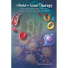 A Model for Gene Therapy: Gene Replacement in the Treatment of Sickle Cell Anemia and Thalassemia
