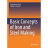Basic Concepts of Iron and Steel Making