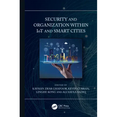 Security and Organization Within Iot and Smart Cities