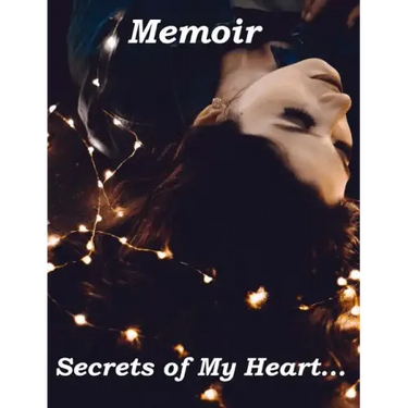 Memoir Secrets of My Heart