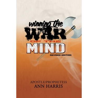 Winning the War of the Mind: Revised Edition