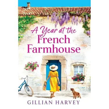 A Year at the French Farmhouse