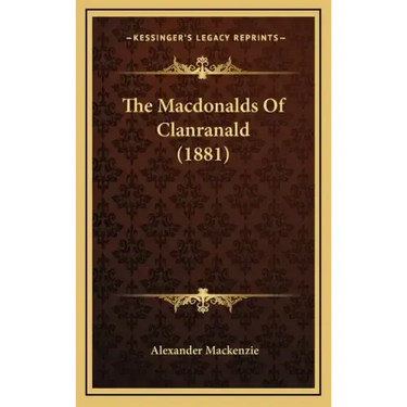 The Macdonalds Of Clanranald (1881)