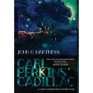 Carl Perkins' Cadillac: Quincy Harker Demon Hunter #5
