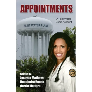 Appointments: A Flint Water Crisis Account