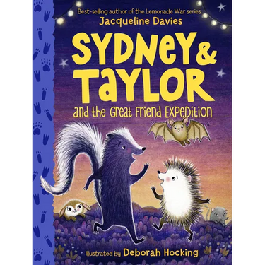 Sydney and Taylor and the Great Friend Expedition