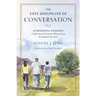 The Lost Discipline of Conversation: Surprising Lessons in Spiritual Formation Drawn from the English Puritans