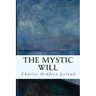 The Mystic Will