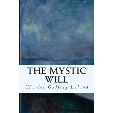 The Mystic Will