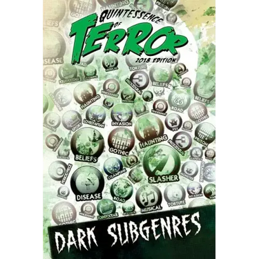 Quintessence of Terror: Dark Subgenres (2018)