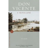 Don Vicente: Two Novels