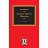 The History of Jackson County, Missouri