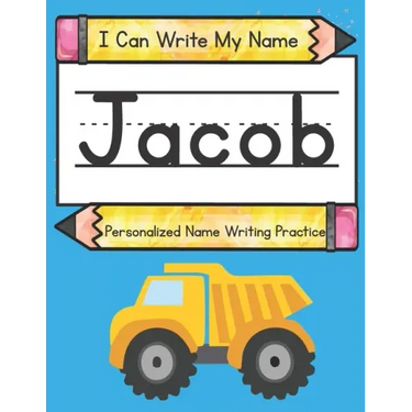 I Can Write My Name: Jacob: Personalized Name Writing Practice