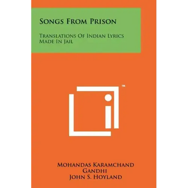 Songs From Prison: Translations Of Indian Lyrics Made In Jail