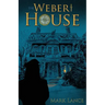 The Weber House
