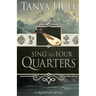 Sing the Four Quarters: A Quarters Novel
